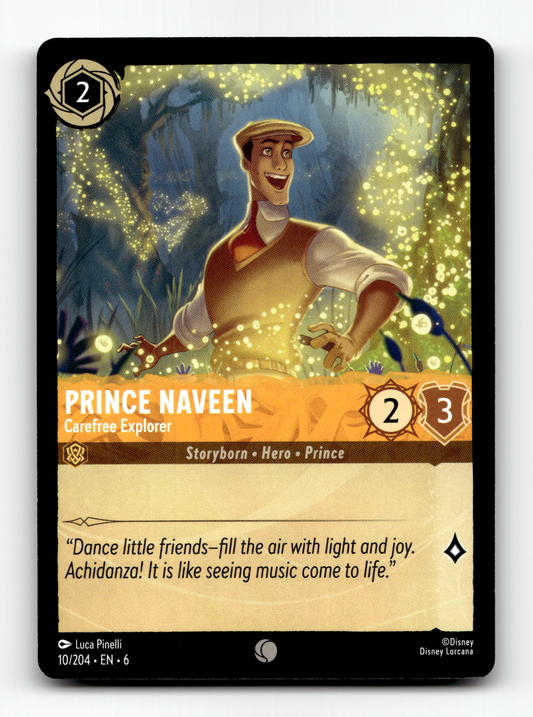 Prince Naveen - Carefree Explorer