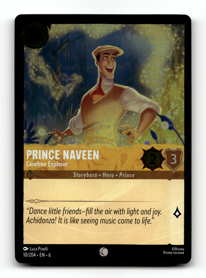 Prince Naveen - Carefree Explorer