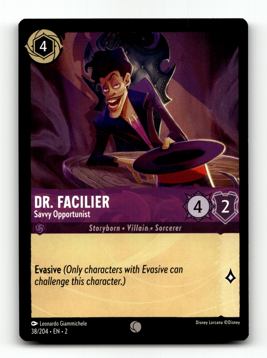 Dr. Facilier - Savvy Opportunist
