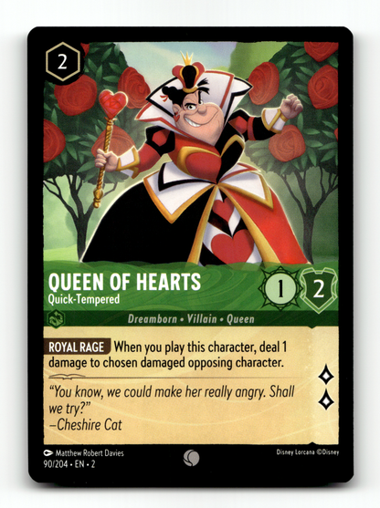 Queen Of Hearts - Quick Tempered