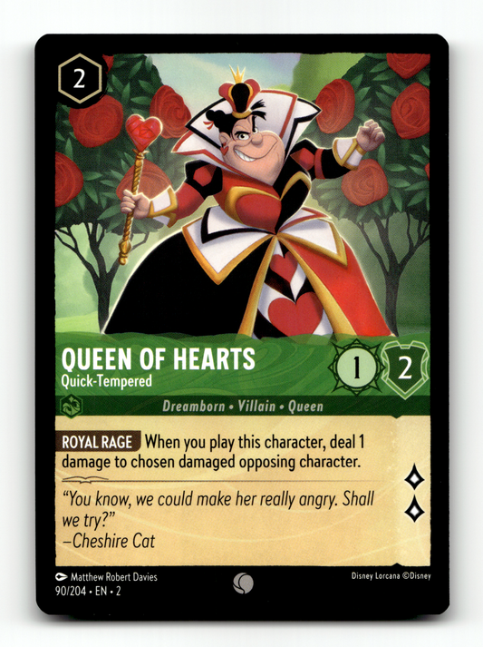 Queen Of Hearts - Quick Tempered